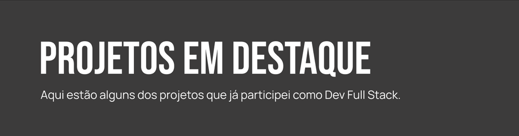 projetos em destaque
